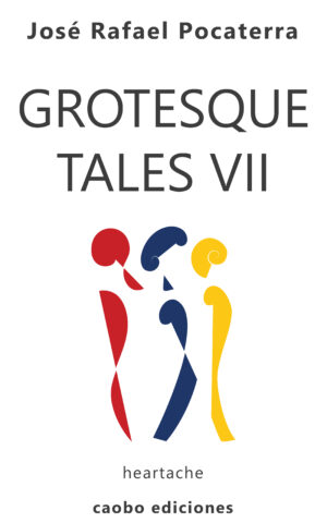 Grotesque Tales VII